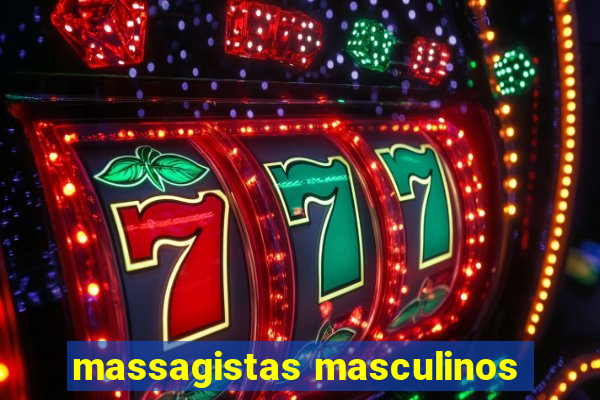 massagistas masculinos